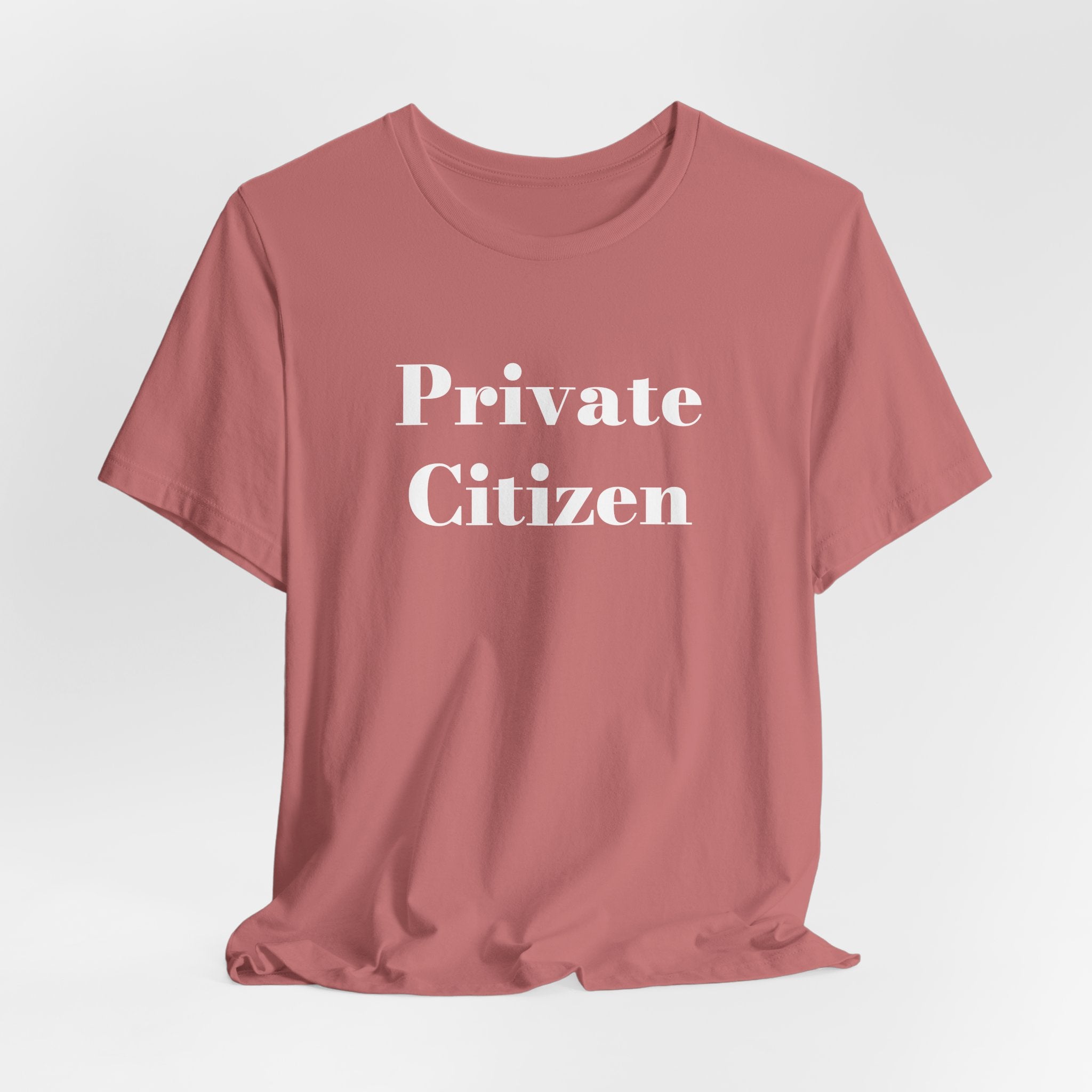 Private Citizen T-Shirt — Minimalist Tee