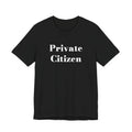 PRIVATE CITIZEN T-shirt — Minimalist Tee