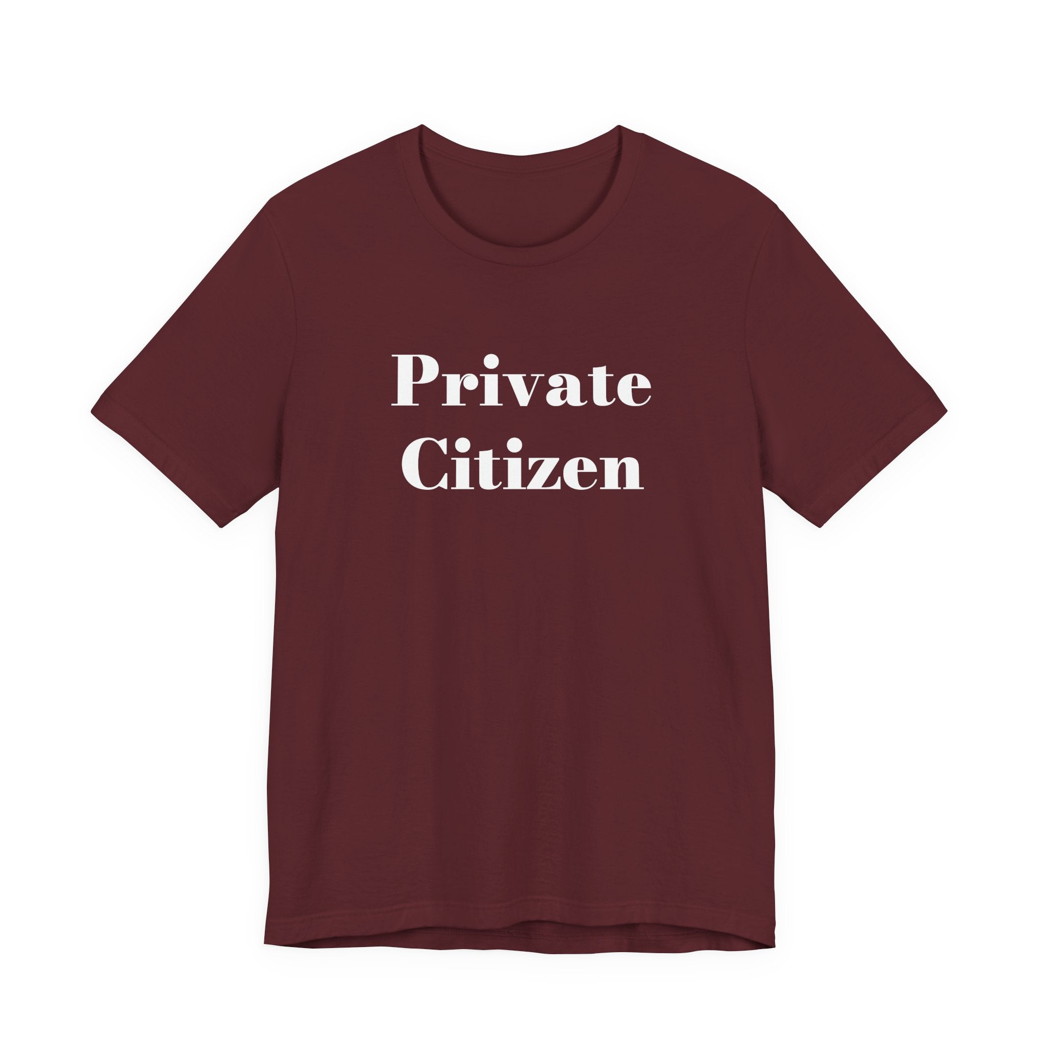 Private Citizen T-Shirt — Minimalist Tee