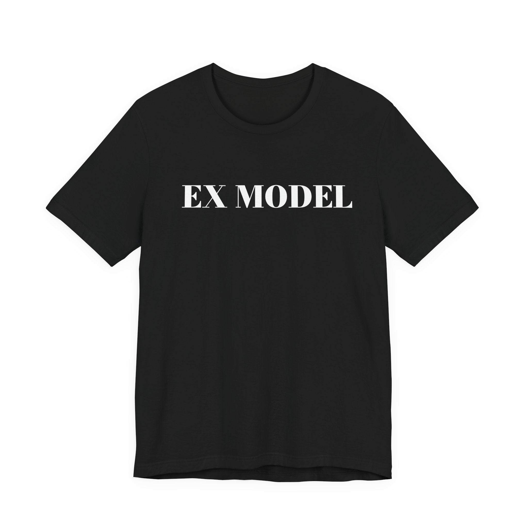 EX MODEL T-Shirt